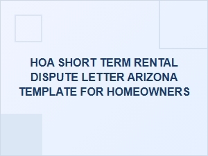Hoa Short Term Rental Dispute Letter Arizona Template for Homeowners